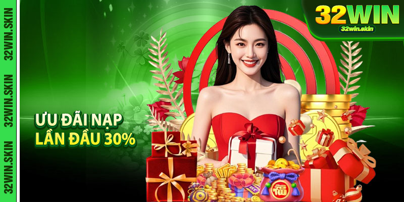 Ưu đãi nạp lần đầu 30%